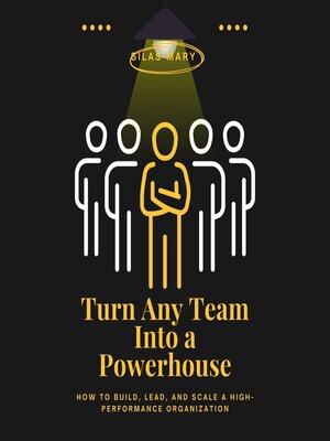 cover image of Turn Any Team Into a Powerhouse